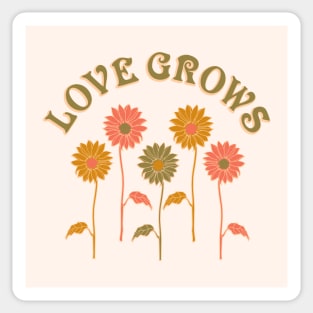 LOVE GROWS Sticker